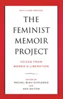 Feministyczny projekt wspomnieniowy: Głosy z wyzwolenia kobiet - The Feminist Memoir Project: Voices from Women's Liberation