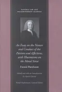 Esej o naturze i postępowaniu namiętności i uczuć, z ilustracjami na temat zmysłu moralnego - An Essay on the Nature and Conduct of the Passions and Affections, with Illustrations on the Moral Sense