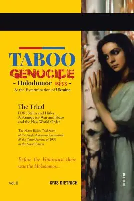 Ludobójstwo tabu: Hołodomor 1933 i eksterminacja Ukrainy - Taboo Genocide: Holodomor 1933 & the Extermination of Ukraine