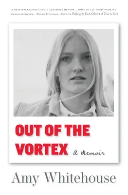 Out of the Vortex: Pamiętnik - Out of the Vortex: A Memoir