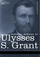 Osobiste wspomnienia Ulissesa S. Granta - Personal Memoirs of Ulysses S. Grant