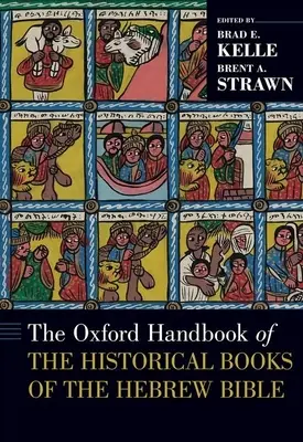 Oksfordzki podręcznik historycznych ksiąg Biblii Hebrajskiej - The Oxford Handbook of the Historical Books of the Hebrew Bible