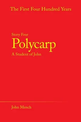 Polikarp: Uczeń Jana - Polycarp: A Student of John