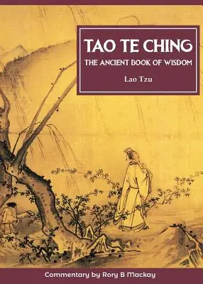 Tao Te Ching (nowe wydanie z komentarzem) - Tao Te Ching (New Edition with Commentary)