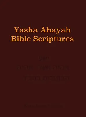 Pismo Święte Yasha Ahayah (YABS) - Biblia do studiowania - Yasha Ahayah Bible Scriptures (YABS) Study Bible