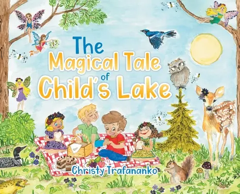 Magiczna opowieść o dziecięcym jeziorze - The Magical Tale of Child's Lake