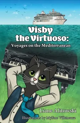 Wirtuoz Visby: podróże po Morzu Śródziemnym - Visby the Virtuoso: Voyages on the Mediterranean