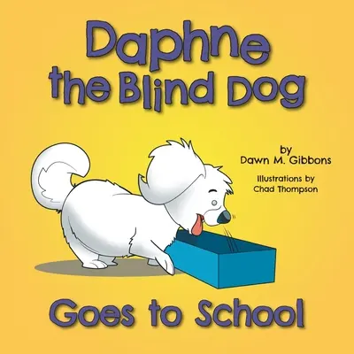 Niewidomy pies Daphne idzie do szkoły - Daphne the Blind Dog Goes to School