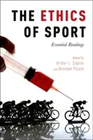 Etyka sportu: Niezbędne lektury - The Ethics of Sport: Essential Readings