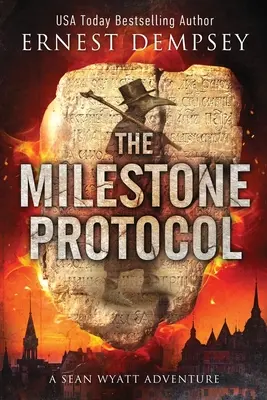 The Milestone Protocol: Przygoda Seana Wyatta - The Milestone Protocol: A Sean Wyatt Adventure