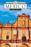 Krótka historia Meksyku - A Brief History of Mexico