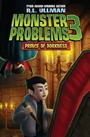 Problemy z potworami 3: Książę ciemności - Monster Problems 3: Prince of Dorkness