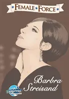 Kobieca siła: Barbra Streisand - Female Force: Barbra Streisand