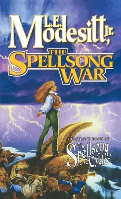 Wojna Zaklęć: Druga księga Cyklu Zaklęć - The Spellsong War: The Second Book of the Spellsong Cycle