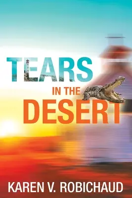 Łzy na pustyni - Tears in the Desert