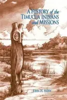 Historia Indian i misji Timucua - A History of the Timucua Indians and Missions