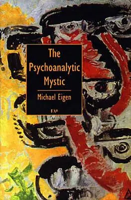 Psychoanalityczny mistyk - The Psychoanalytic Mystic