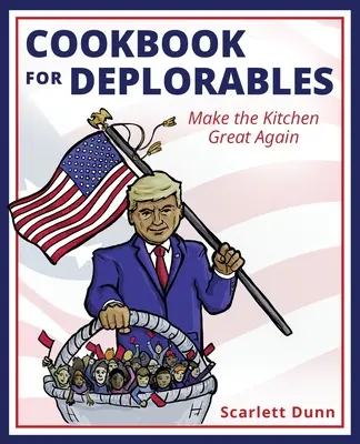 Książka kucharska dla żałosnych - Cookbook for Deplorables