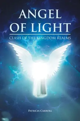 Anioł Światła: Starcie królestw - Angel of Light: Clash of the Kingdom Realms