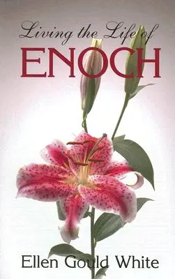 Żyjąc życiem Henocha - Living the Life of Enoch