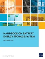 Podręcznik na temat akumulatorowych systemów magazynowania energii - Handbook on Battery Energy Storage System