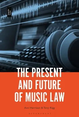 Teraźniejszość i przyszłość prawa muzycznego - The Present and Future of Music Law