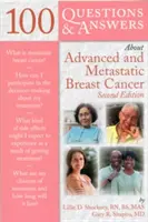 100 pytań i odpowiedzi na temat zaawansowanego i przerzutowego raka piersi - 100 Questions & Answers about Advanced & Metastatic Breast Cancer