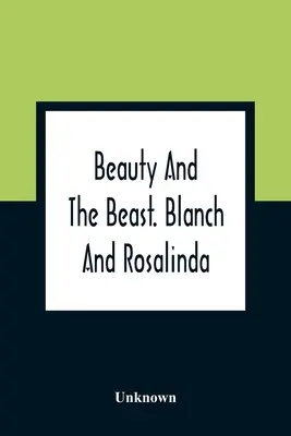 Piękna i Bestia. Blanch i Rosalinda - Beauty And The Beast. Blanch And Rosalinda
