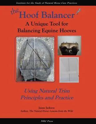 Balanser kopyt: Unikalne narzędzie do równoważenia kopyt koni - The Hoof Balancer: A Unique Tool for Balancing Equine Hooves