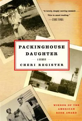 Packinghouse Daughter: Pamiętnik - Packinghouse Daughter: A Memoir