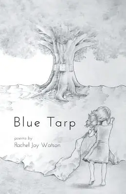 Blue Tarp