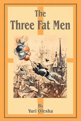 Trzech grubasów - The Three Fat Men
