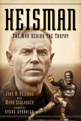 Heisman: Człowiek za trofeum - Heisman: The Man Behind the Trophy