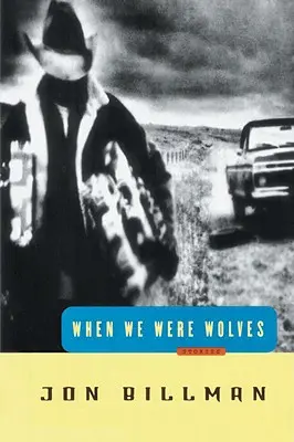Kiedy byliśmy wilkami: Historie - When We Were Wolves: Stories
