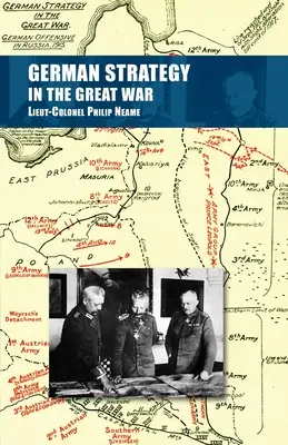 Niemiecka strategia w Wielkiej Wojnie - German Strategy in the Great War