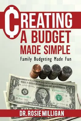 Proste tworzenie budżetu: Family Budgeting Made Fun: Upodmiotowienie finansowe to sprawa rodzinna - Creating a Budget Made Simple: Family Budgeting Made Fun: Financial Empowerment Is a Family Affair