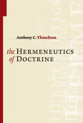 Hermeneutyka doktryny - Hermeneutics of Doctrine