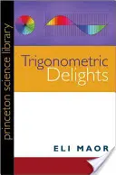 Rozkosze trygonometryczne - Trigonometric Delights