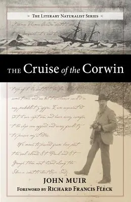 The Cruise of the Corwin: Dziennik wyprawy arktycznej z 1881 roku w poszukiwaniu de Longa i Jeannette - The Cruise of the Corwin: Journal of the Arctic Expedition of 1881 in Search of de Long and the Jeannette