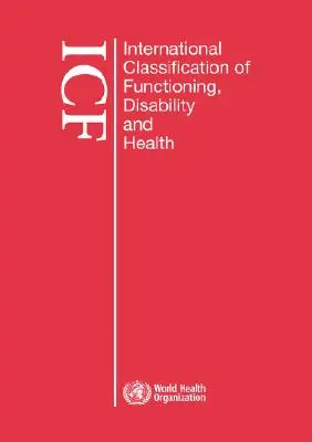 Międzynarodowa Klasyfikacja Funkcjonowania, Niepełnosprawności i Zdrowia (Icf): Duży format dla osób niedowidzących - International Classification of Functioning, Disability and Health (Icf): Large Print Format for the Visually Impaired