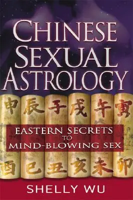 Chińska astrologia seksualna - Chinese Sexual Astrology