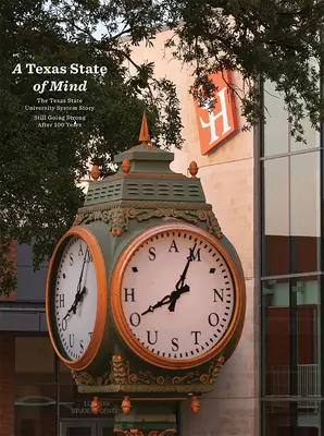 Teksański stan umysłu: Historia systemu uniwersytetów stanowych w Teksasie wciąż silna po stu latach - A Texas State of Mind: The Texas State University System Story Still Going Strong After a Hundred Years