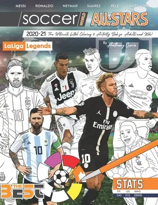 Soccer World All Stars 2020-21: Edycja La Liga Legends: Ultimate Futbol Coloring, Activity and Stats Book dla dorosłych i dzieci - Soccer World All Stars 2020-21: La Liga Legends edition: The Ultimate Futbol Coloring, Activity and Stats Book for Adults and Kids