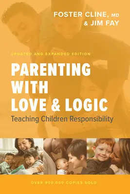 Rodzicielstwo z miłością i logiką - Parenting with Love and Logic