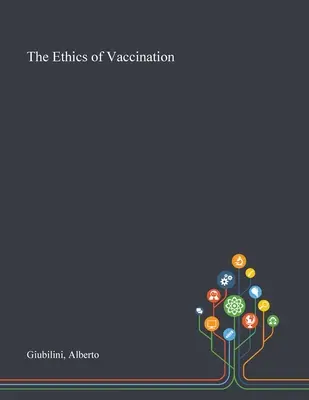 Etyka szczepień - The Ethics of Vaccination