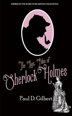 Zaginione akta Sherlocka Holmesa - The Lost Files of Sherlock Holmes