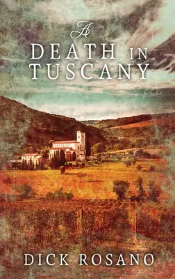 Śmierć w Toskanii: Wydanie w twardej oprawie z dużym drukiem - A Death in Tuscany: Large Print Hardcover Edition