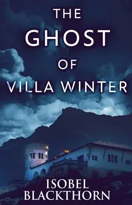 Duch Willi Winter - The Ghost Of Villa Winter