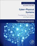 Systemy cyberfizyczne: Podstawy, zasady i zastosowania - Cyber-Physical Systems: Foundations, Principles and Applications
