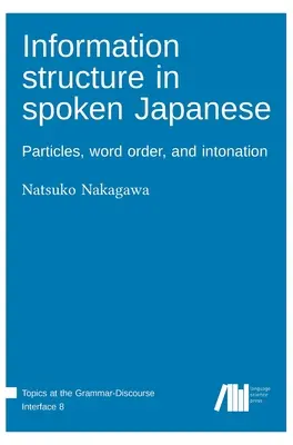 Struktura informacji w języku japońskim - Information structure in spoken Japanese